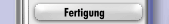 Fertigung